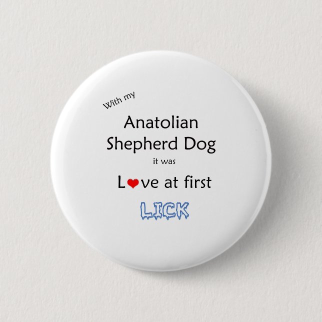 Bóton Redondo 5.08cm Anatólia Shepherd Dog Lick Design (Frente)