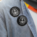 Bóton Redondo 5.08cm Ancoragem do mar náutico Capitão Nome do Barco Neg<br><div class="desc">Âncora Náutica Náutica Negra e Seu Nome de Barco Personalizado e Botão Personalizável de Classificação do Capitão.</div>