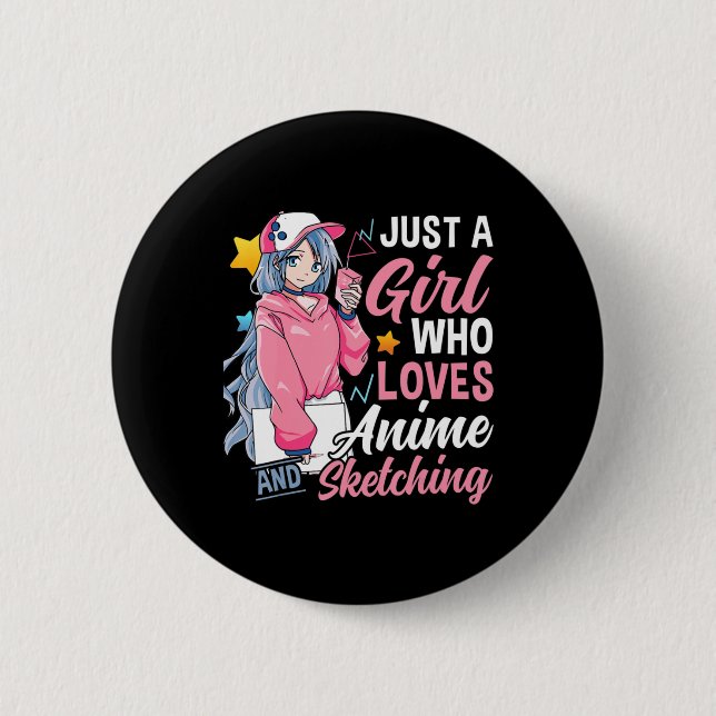 Bóton Redondo 5.08cm Anime Otaku Gift Apenas Uma Menina Que Ama Anime E (Frente)