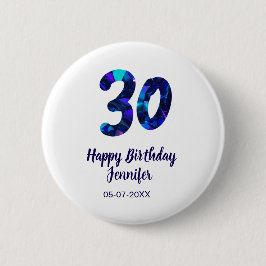 Bóton Redondo 5.08cm aniversário de 30 anos adicionar nome data ano azu