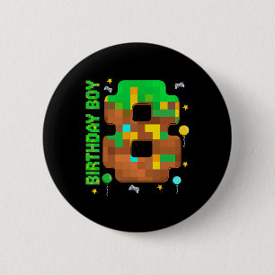 Bóton Redondo 5.08cm Aniversário Engraçado de 8 anos Jogo Pixel Menino 