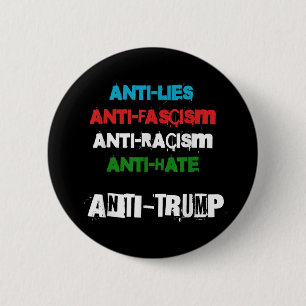 Bóton Redondo 5.08cm Anti-Trump Mete Fascismo Racismo E Ódio Trump 86 4