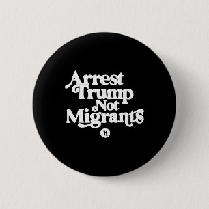 Bóton Redondo 5.08cm Anti Trump - Prenda Trump, Não Migrantes _1