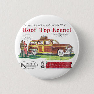 Bóton Redondo 5.08cm Anúncio retro do cão de Mitt Romney do vintage