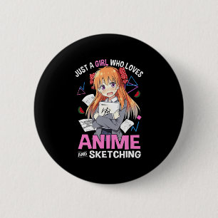 Bóton Redondo 5.08cm Apenas Uma Menina Que Ama Anime E Esboça Anime Lo