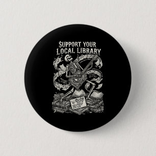 Bóton Redondo 5.08cm Apoie o seu livro gótico de biblioteca local 