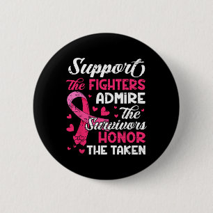 Bóton Redondo 5.08cm Apoio ao cancer de mama Admire Honra Cancer A