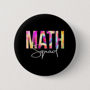 Bóton Redondo 5.08cm Apreciação do Tie Dye ao Esquadrão de Matemática