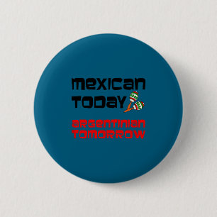 Bóton Redondo 5.08cm argentino mexicano amanhã maracas cinco de maio