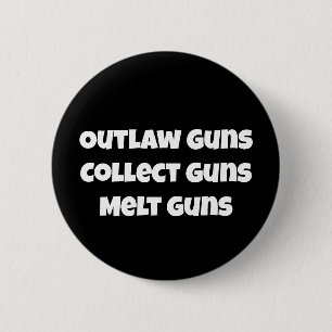 Bóton Redondo 5.08cm Armas de Outlaw Colecionam Armas Derretidas