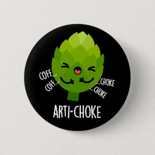 Bóton Redondo 5.08cm Art sufke Funny Veggie Artichoke Pun Dark BG