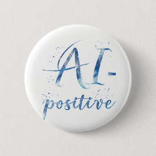 Bóton Redondo 5.08cm Arte AI-Positive Text