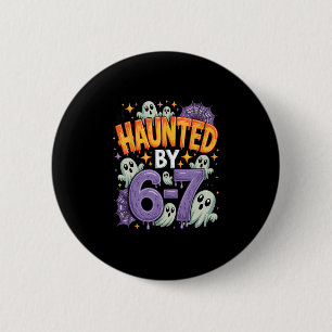 Bóton Redondo 5.08cm Arte de Halloween Assombrada 67 Seis Sete Meme 1 (