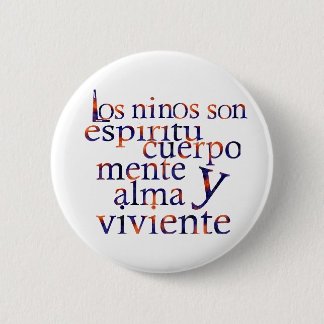 Bóton Redondo 5.08cm As Crianças São Esp SpiritBodyMindHeartSoul (Frente)