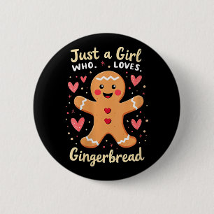 Bóton Redondo 5.08cm As Mulheres Apenas Uma Menina Que Adora Gingerpão 