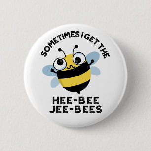 Bóton Redondo 5.08cm Às vezes eu fico com o Heebee Jeebees Abelha Puns
