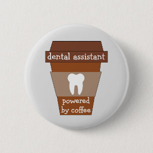 Bóton Redondo 5.08cm Assistente dental customizável psto pelo café