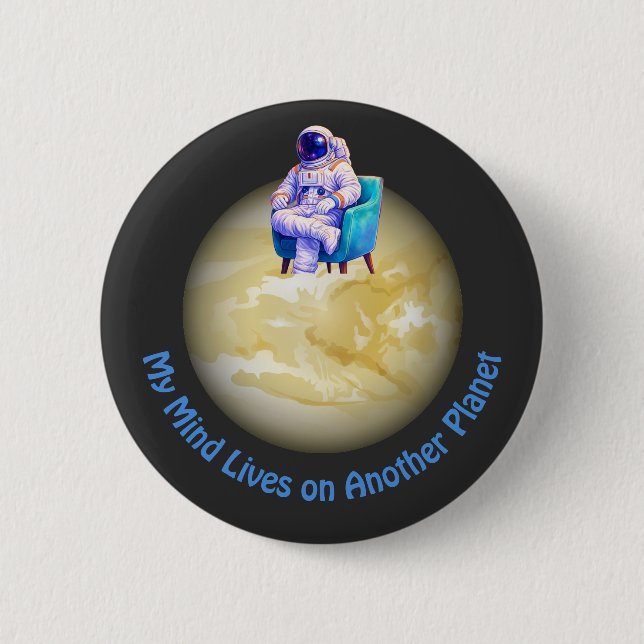 Bóton Redondo 5.08cm Astronauta Relaxado Sentado no Planeta  (Frente)