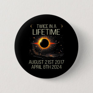 Bóton Redondo 5.08cm Astronomia Solar Eclipse Duas Vezes Na Vida 2024 S