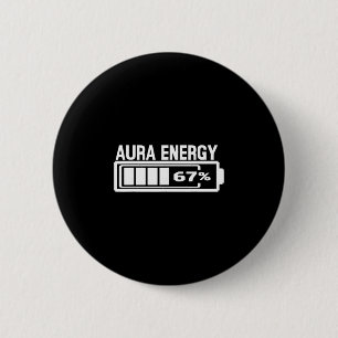 Bóton Redondo 5.08cm Aura Energy 67 Engraçado, 67 homens Alpha Slan