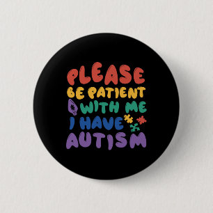 Bóton Redondo 5.08cm Autismo Arco-Íris Sensibilização Seja Paciente Com