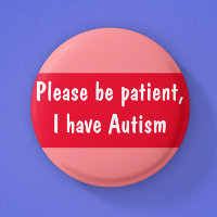 Autismo, por favor, seja paciente com espectro de