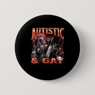 Bóton Redondo 5.08cm Autista E Gay Engraçado Esqueleto Duro Meme Bootle