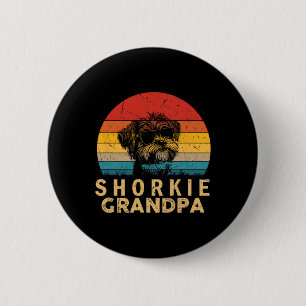 Bóton Redondo 5.08cm Avô Retro Shorkie Amantes de Cães Pai da Garra Dia