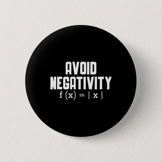Bóton Redondo 5.08cm Avoid Negativity Funny Teacher Math Equation Quote (Frente)