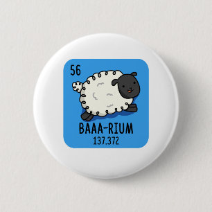 Bóton Redondo 5.08cm Baa-rium Funny Sheep Chemistry Pun
