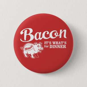 Bóton Redondo 5.08cm bacon - é o que é para o comensal