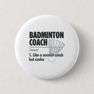 Bóton Redondo 5.08cm Badminton Coach Noun Definição Badminton Sports P