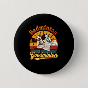 Bóton Redondo 5.08cm Badminton Goodminton Engraçado Humor Esportivo