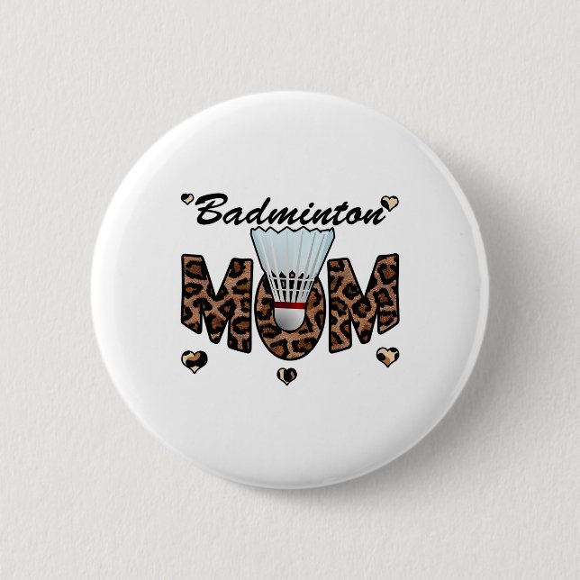 Bóton Redondo 5.08cm Badminton Mãe Leopard Engraçado Badminton Mãe da M (Frente)