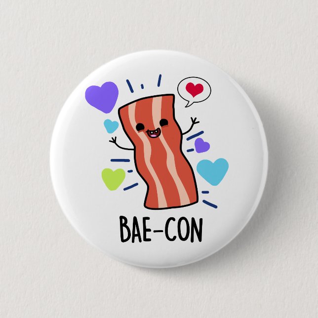 Bóton Redondo 5.08cm Bae-con Funny Bacon Pun (Frente)