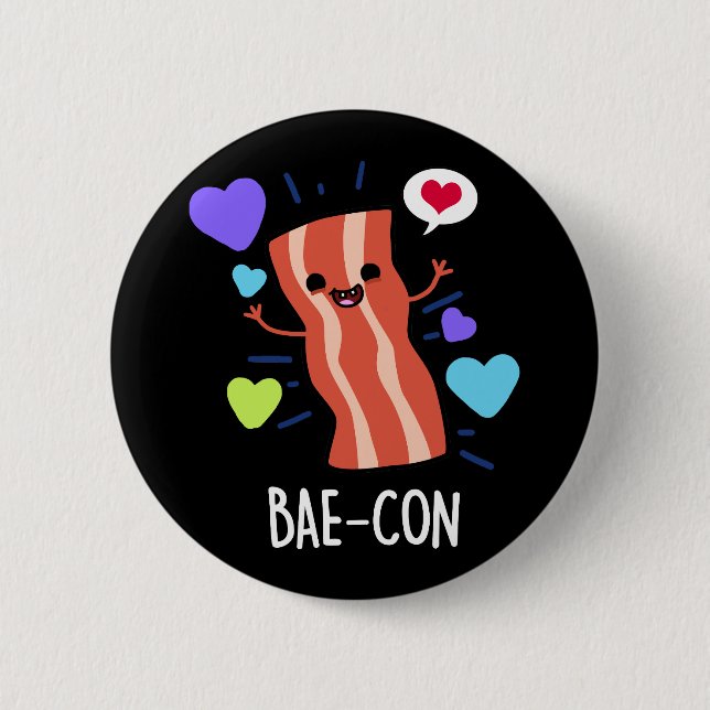 Bóton Redondo 5.08cm Bae-con Funny Bacon Pun (Frente)