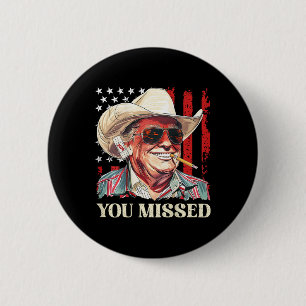 Bóton Redondo 5.08cm Bandeira Western Trump Cowboy Você Perdeu Trump 20