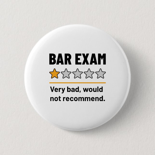 Bóton Redondo 5.08cm Bar Exam Funny 1 Star Muito Ruim Não Recomendaria (Frente)