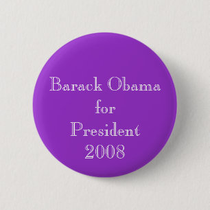 Bóton Redondo 5.08cm Barack Obama para o Presidente 2008