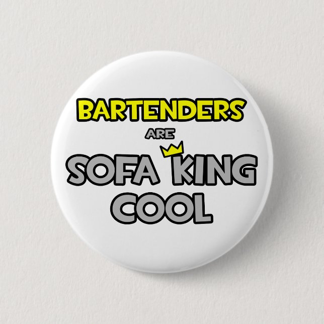 Bóton Redondo 5.08cm Barman é Sofa King Legal (Frente)