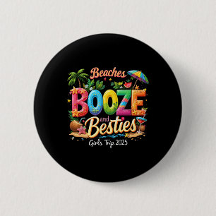 Bóton Redondo 5.08cm Beach Lover Beaches Booze Besties Girls Trip Mexic