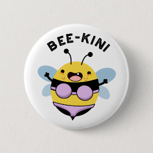 Bóton Redondo 5.08cm Bee-kini Engraçado Bee Puns