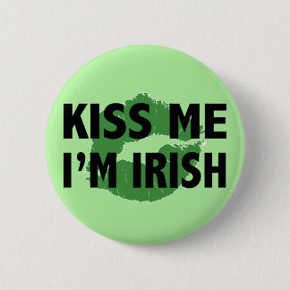 Bóton Redondo 5.08cm Beije-me que eu sou botão irlandês