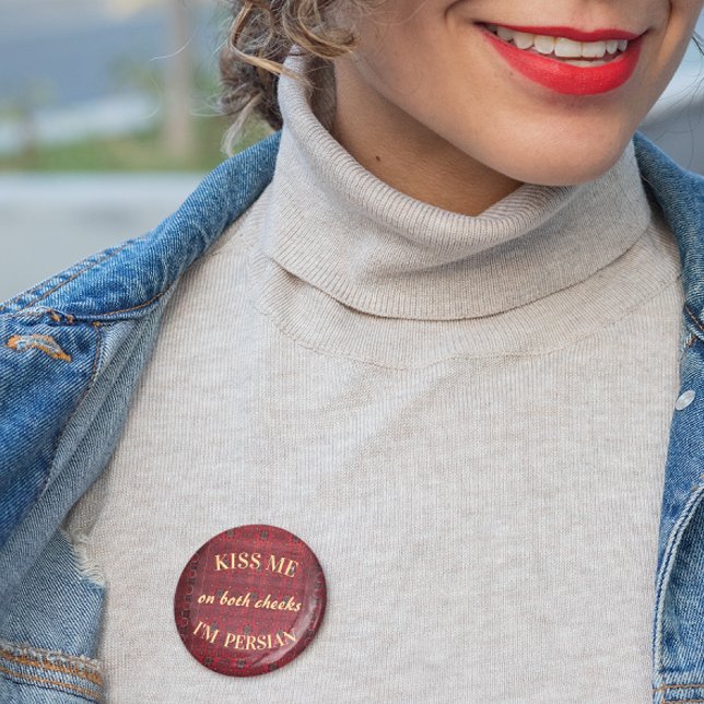 Bóton Redondo 5.08cm Beije-me, sou o botão Persa Nowruz (Criador carregado)