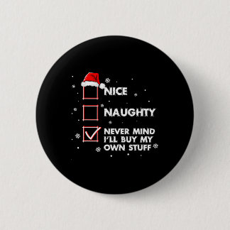 Bóton Redondo 5.08cm Bela travessura Não importa se eu Comprar minhas p