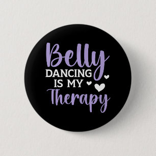 Bóton Redondo 5.08cm Belly Dançando É A Minha Bela Bela Dança De Shimmy
