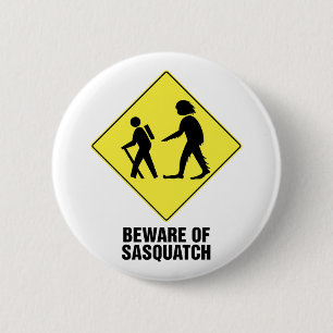Bóton Redondo 5.08cm Beware de Sasquatch