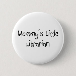 Bóton Redondo 5.08cm Bibliotecário pequeno de Mommys
