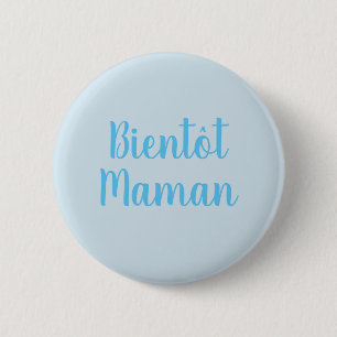 Bóton Redondo 5.08cm Bientot Maman Novo bebê rapaz Botão Francês Boni