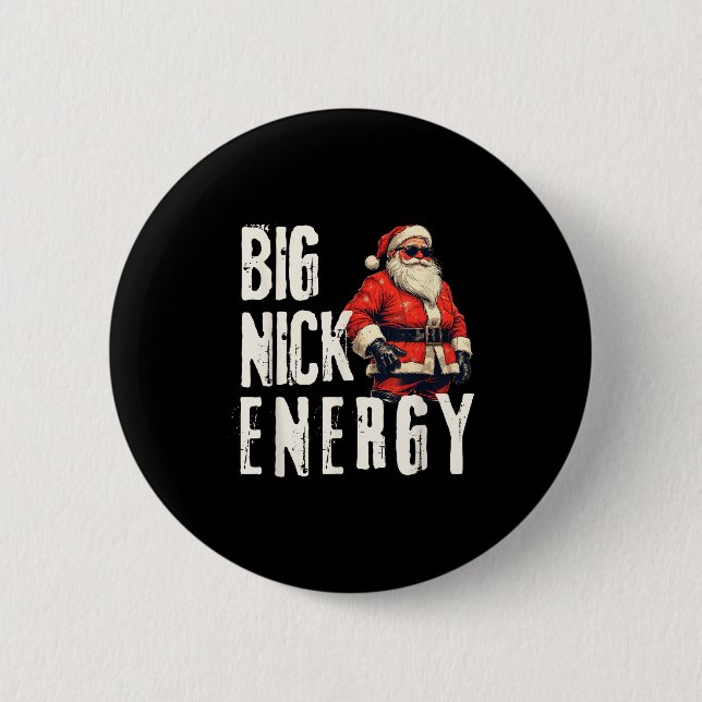 Bóton Redondo 5.08cm Big Nick Energy Funny Santa Christmas  (Frente)